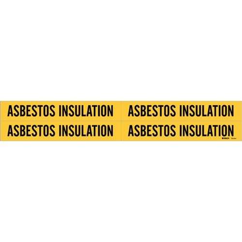 SH499-"Asbestos Insulation" Pipe Markers