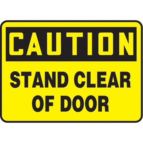 SAS642-"Stand Clear of Door" Sign