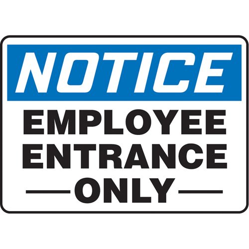 SAS674-"Employee Entrance Only" Sign