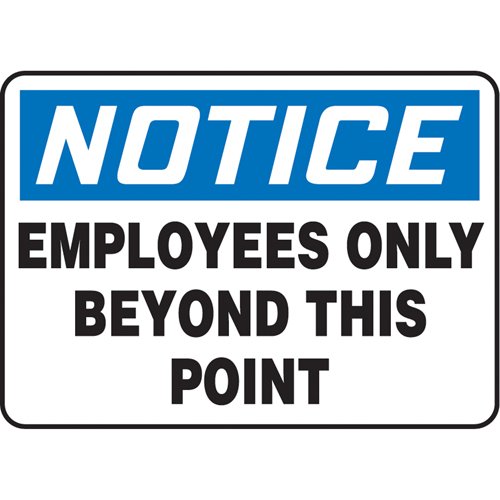 SAS687-"Employees Only" Sign