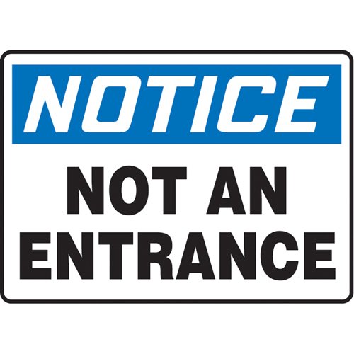 SAS706-"Not An Entrance" Sign