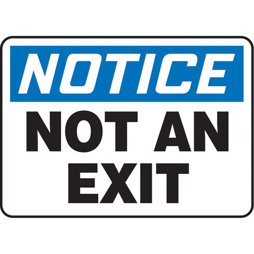 SAS710-"Not An Exit" Sign