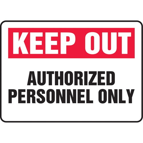 SAS758-"Authorized Personnel Only" Sign
