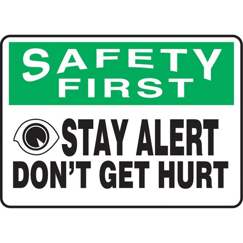 SAS898-"Stay Alert" Sign