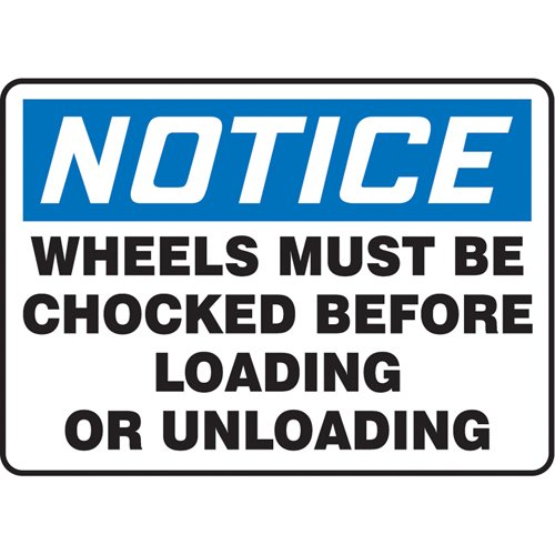 SAT154-"Wheels Must Be Chocked" Sign