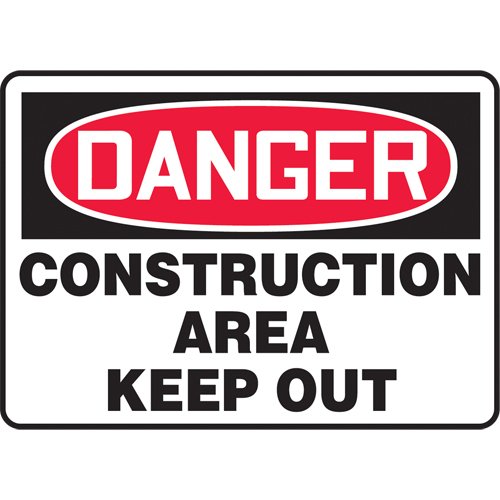 SAT166-"Construction Area Keep Out" Sign