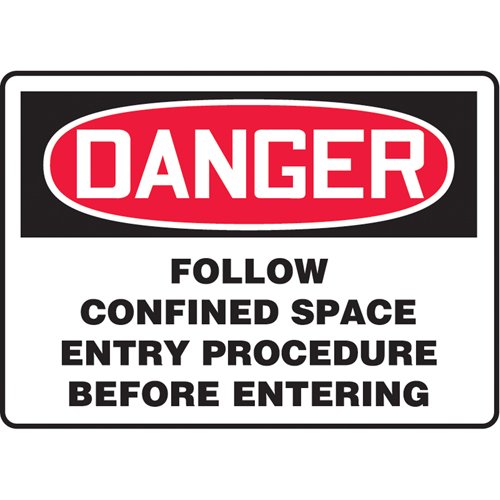 SAT573-"Follow Confined Space Entry Procedure" Sign