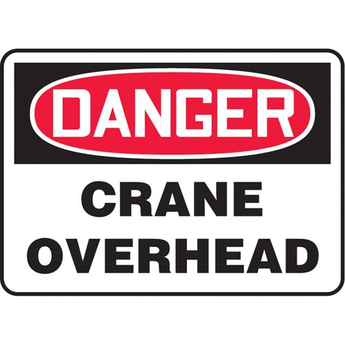 SAT598-"Crane Overhead" Sign