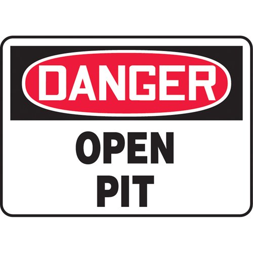 SAT622-"Open Pit" Sign