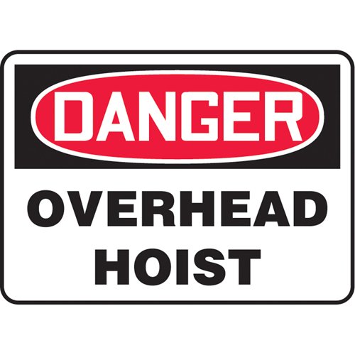 SAT630-"Overhead Hoist" Sign