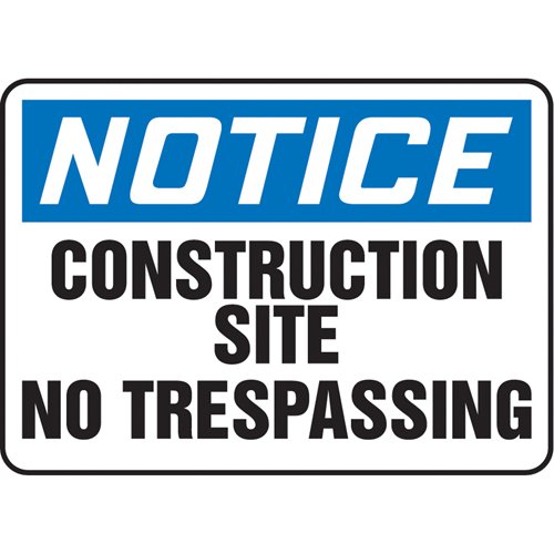 SAT663-"Construction Site No Trespassing" Sign