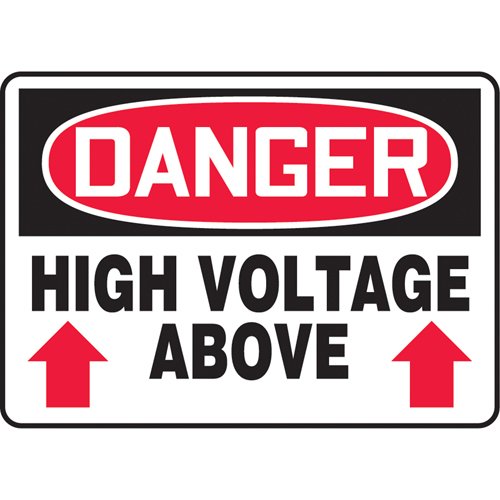 SAT716-"High Voltage Above" Sign