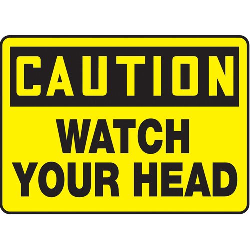 SAT798-"Watch Your Head" Sign