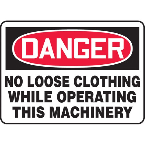 SAU049-"No Loose Clothing" Sign
