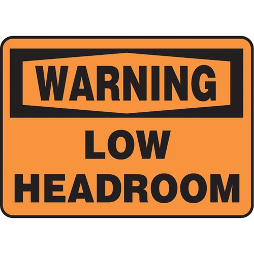 SAU100-"Low Headroom" Sign