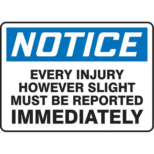 SAU128-Injury Reporting Sign