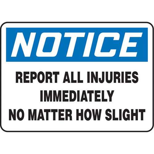 SAU134-"Report All Injuries" Sign