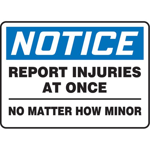 SAU142-"Report Injuries" Sign