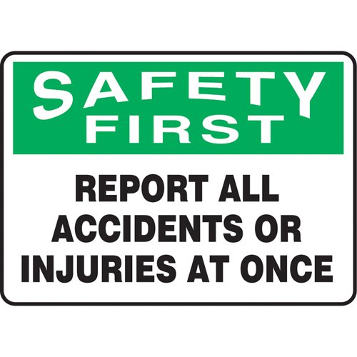 SAU159-"Report All Accidents or Injuries" Sign