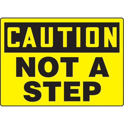 SAU226-"Not A Step" Sign