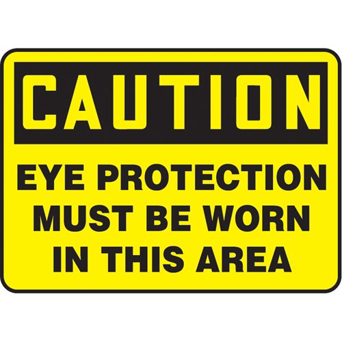 SAU600-"Eye Protection Must Be Worn" Sign