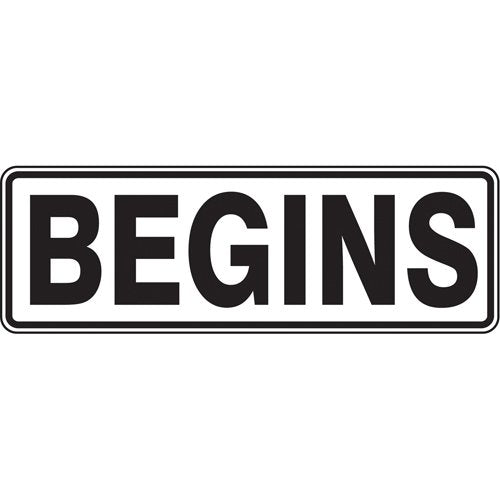 SAX484-"Begins" Road Sign