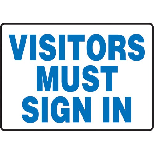 SAX640-"Visitors Must Sign In" Sign