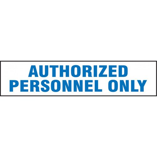 SDS655-"Authorized Personnel Only" Sign