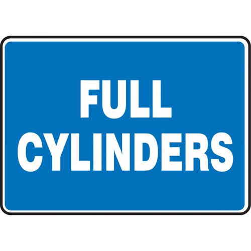 SDS682-"Full Cylinders" Sign