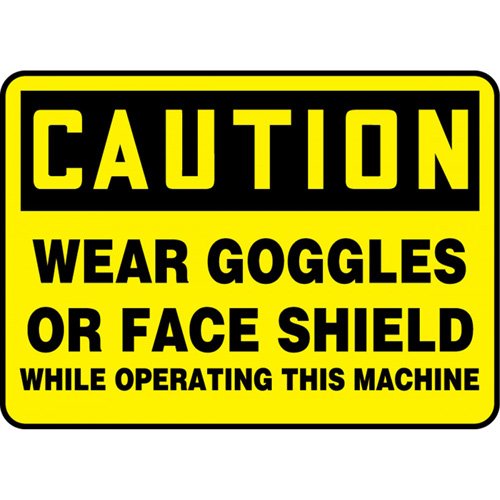 SDS695-"Wear Goggles And Face Shield" Sign
