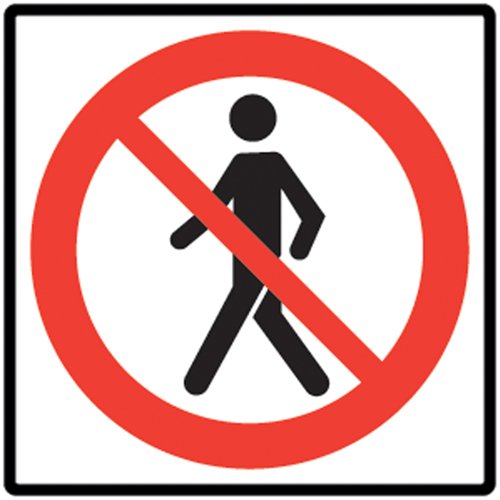 SEA988-No Pedestrians Traffic Sign