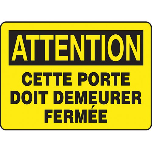 SEF830-"Porte doit demeurer fermée" Sign