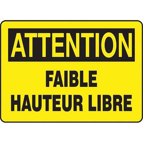 SEG186-"Faible hauteur libre" Sign
