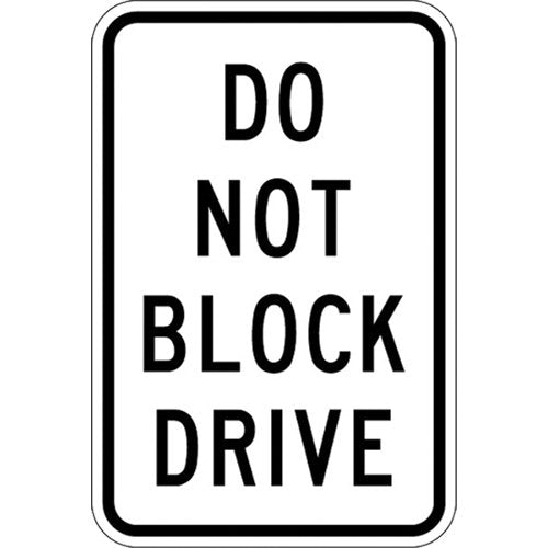 SEK417-"Do Not Block Drive" Designated Parking Sign