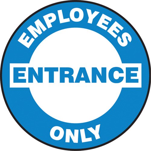 SEK463-"Employees Entrance Only " Pavement Sign