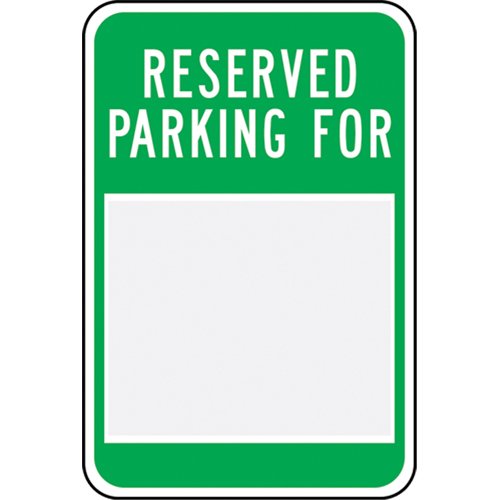 SEK475-Customizable "Reserved" Parking Sign