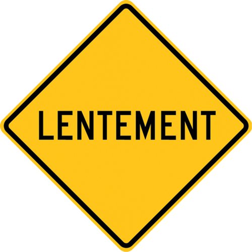SEL056-"Lentement" Sign