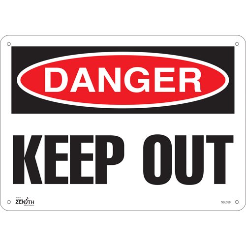 SGL358-"Keep Out" Sign