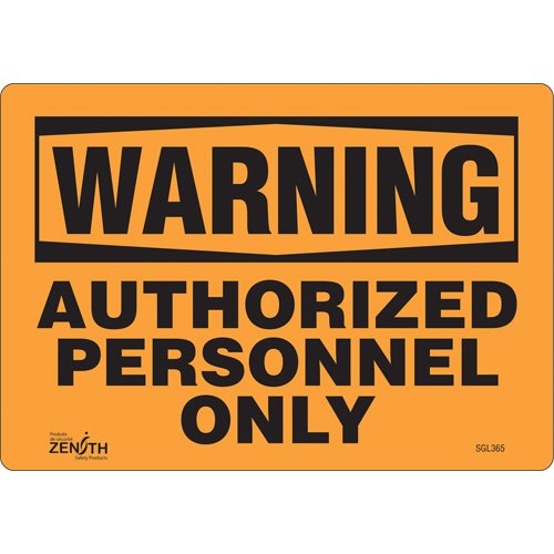 SGL365-"Authorized Personnel Only" Sign