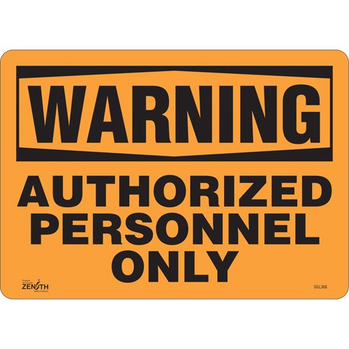 SGL368-"Authorized Personnel Only" Sign