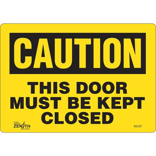 SGL527-"This Door Must Be Kept Closed" Sign