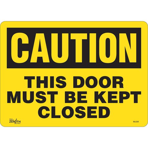 SGL530-"This Door Must Be Kept Closed" Sign