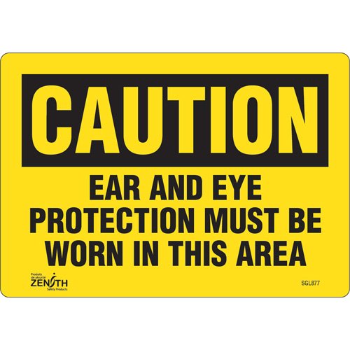 SGL877-"Ear And Eye Protection" Sign