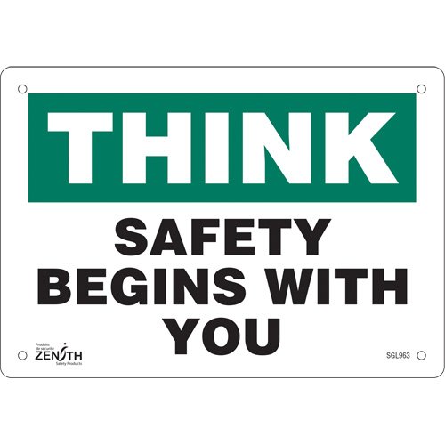 SGL963-"Safety Begins With You" Sign