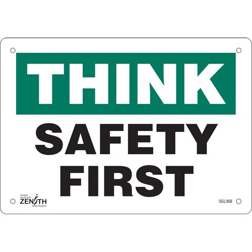 SGL968-"Safety First" Sign