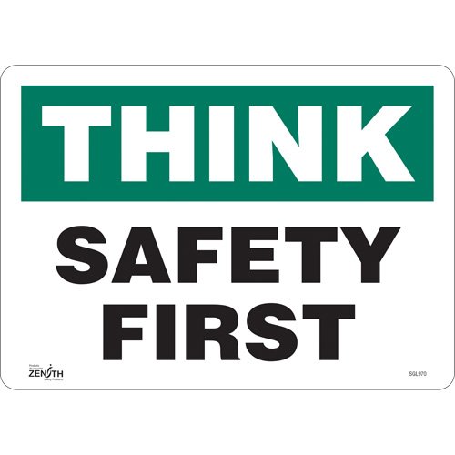 SGL970-"Safety First" Sign