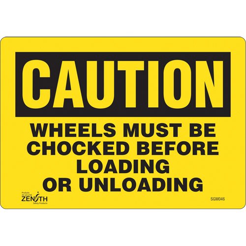 SGM046-"Wheels Must Be Chocked" Sign