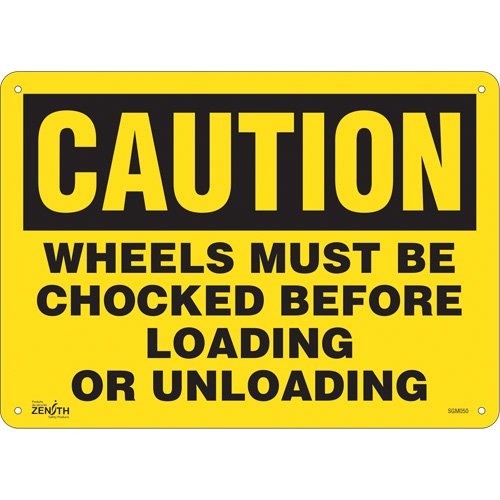 SGM050-"Wheels Must Be Chocked" Sign