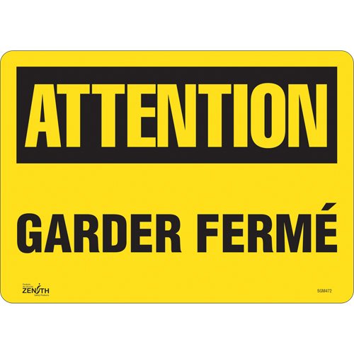 SGM472-"Garder Fermé" Sign