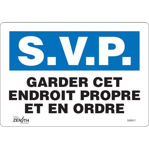 SGM517-"Garder cet Endroit Propre" Sign